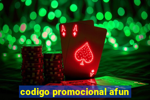 codigo promocional afun